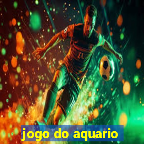 jogo do aquario